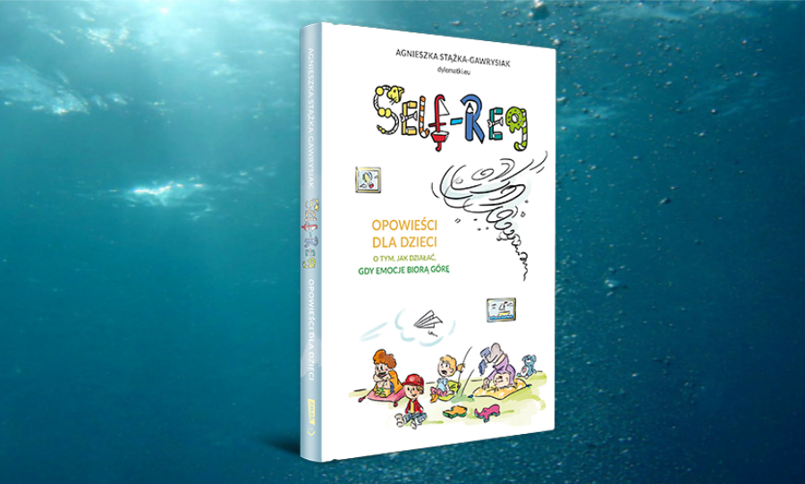 Moja książka o Self-Reg dla dzieci i rodziców